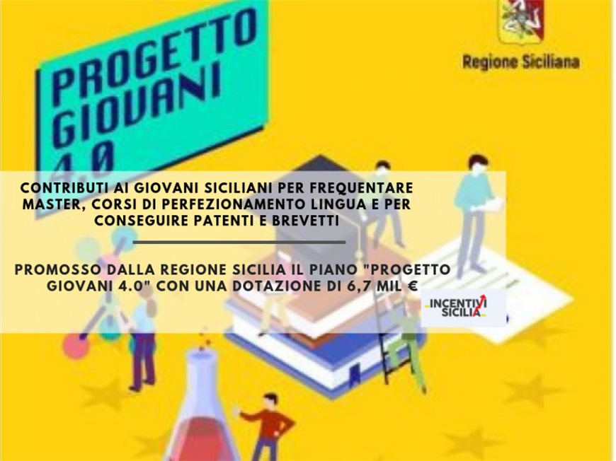"Progetto Giovani 4.0": 6,7 mil € ai giovani siciliani per master, corsi di perfezionamento lingua e brevetti